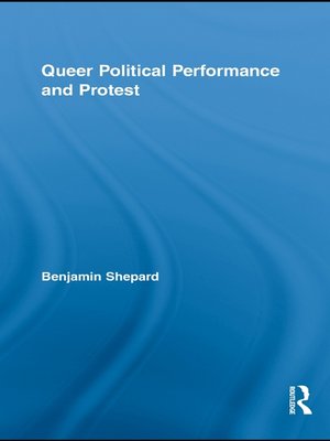 cover image of Queer Political Performance and Protest
